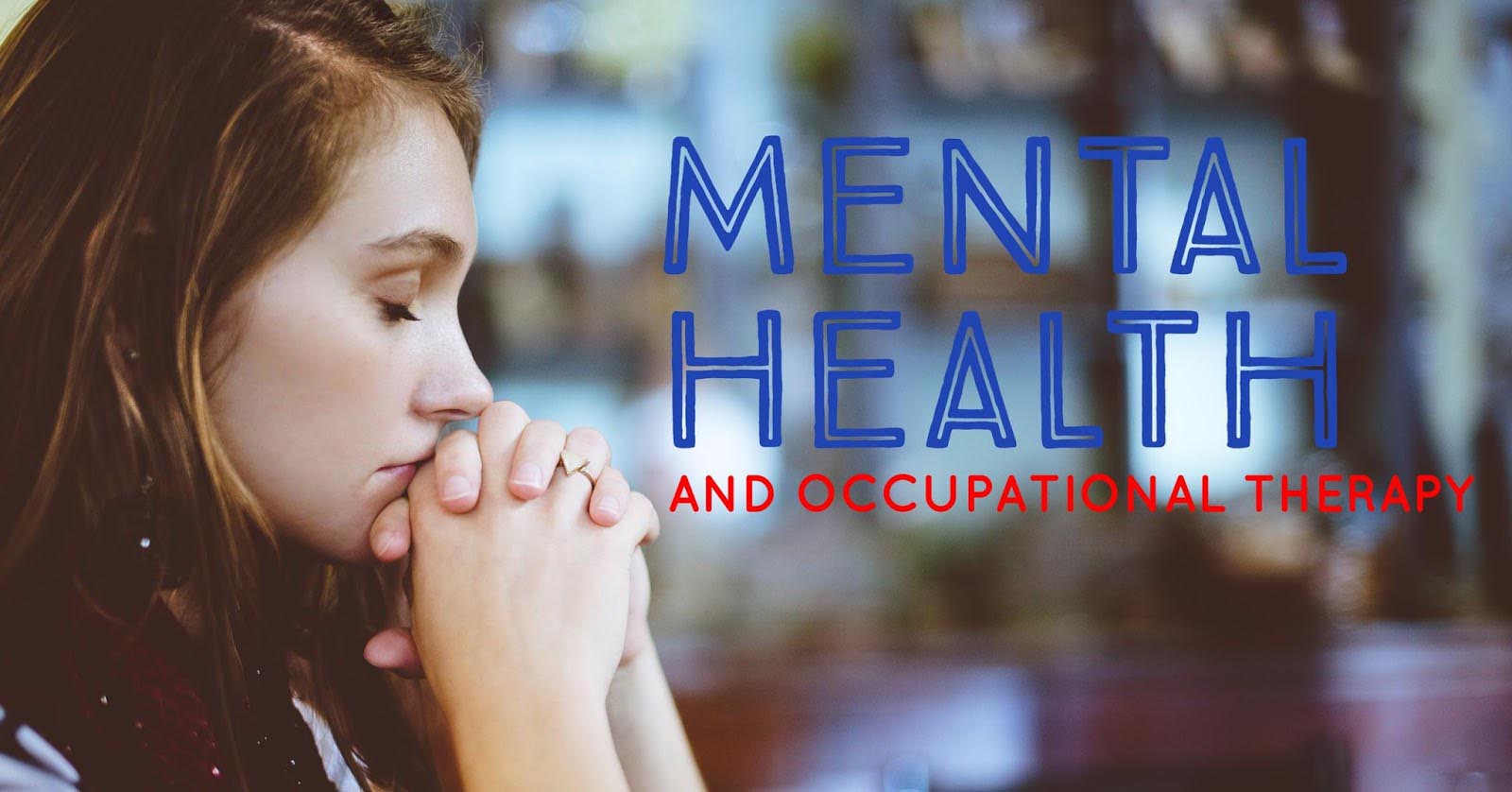 Mental Health and Occupational Therapy