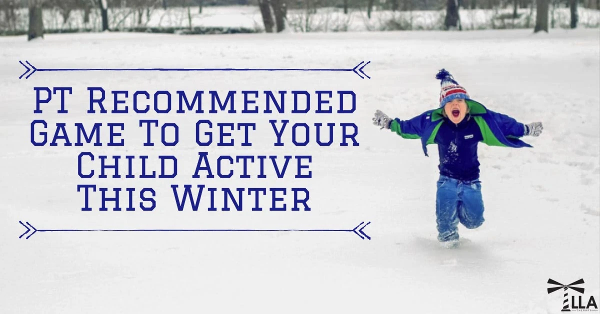 PT Recommended Game To Get Your Child Active This Winter