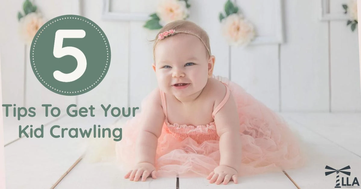 5 Tips To Get Your Kid Crawling