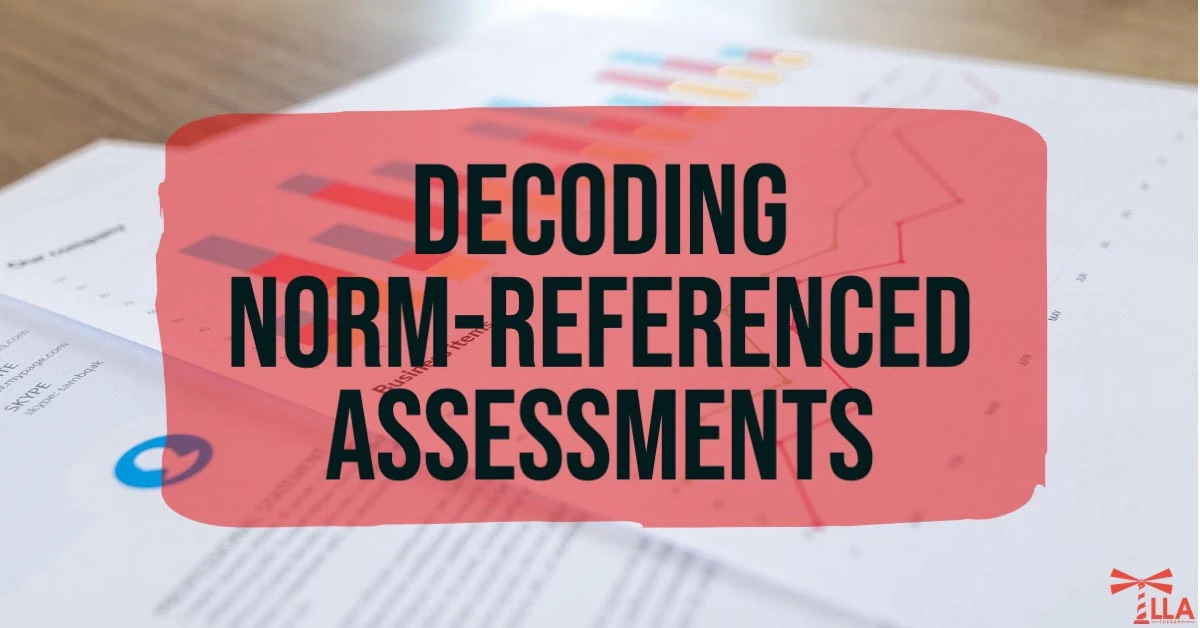 Decoding Norm-Referenced Assessments