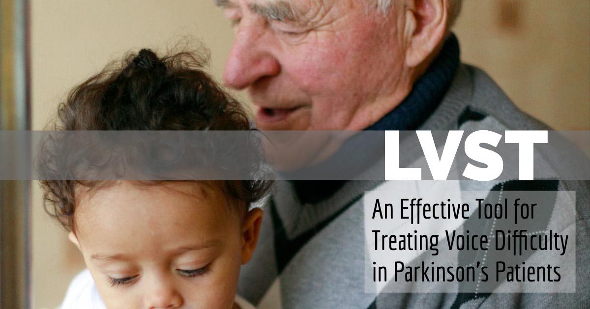 LVST: An Effective Tool for Treating Voice Difficulty in Parkinson’s Patients