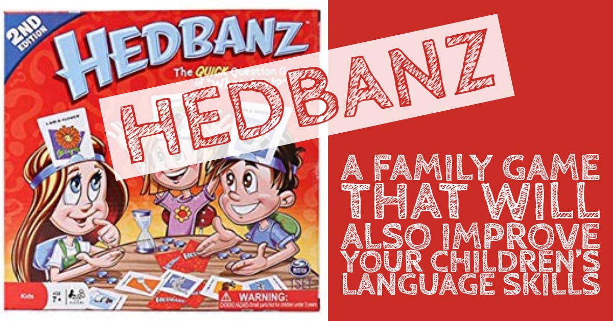 Hedbanz: A Family Game That Will Also Improve Your Children’s Language Skills