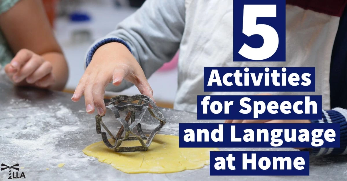 5 Activities for Speech and Language at Home