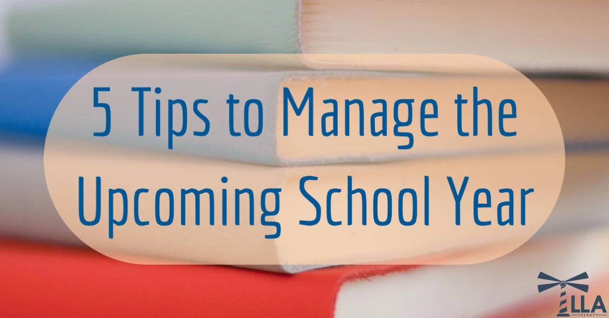 5 Tips to Manage the Upcoming School Year